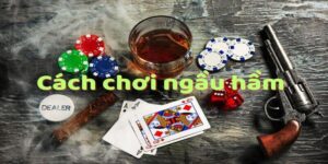 cách chơi ngầu hầm tk88